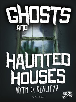 cover image of Ghosts and Haunted Houses